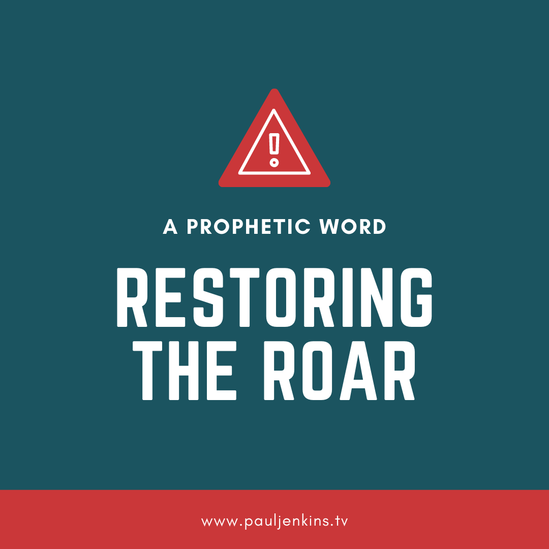 Restoring the roar