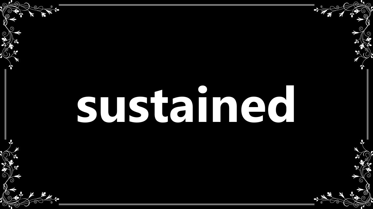 Sustained